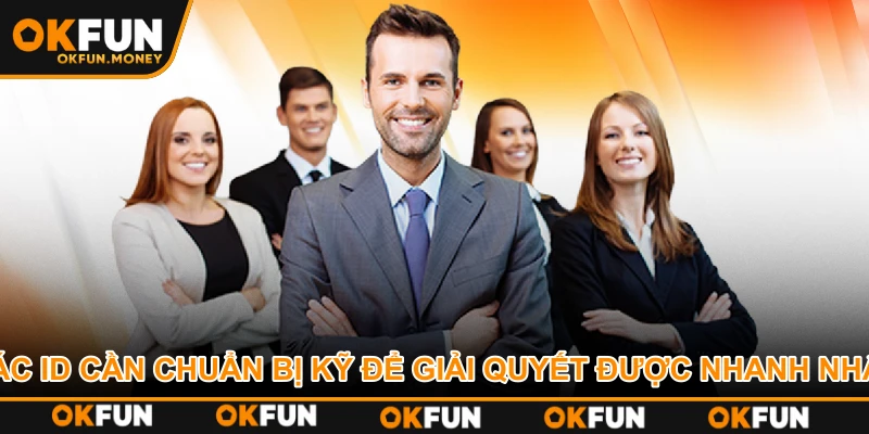 Các ID cần chuẩn bị kỹ để giải quyết được nhanh nhất