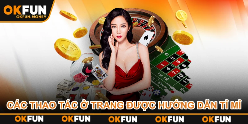 Các thao tác ở trang được hướng dẫn tỉ mỉ