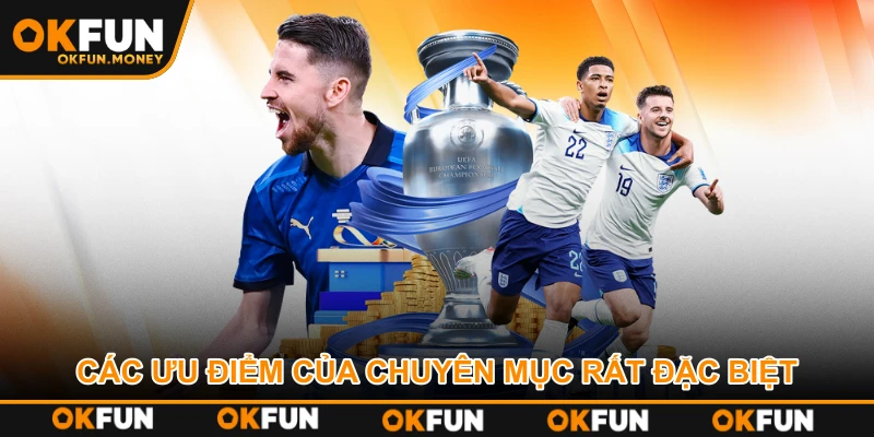 Các ưu điểm của chuyên mục rất đặc biệt