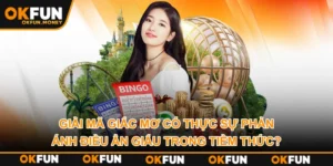 Giải Mã Giấc Mơ Theo Biểu Tượng, Bối Cảnh Và Logic Tâm Thức