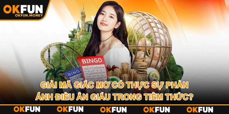 Giải Mã Giấc Mơ Theo Biểu Tượng, Bối Cảnh Và Logic Tâm Thức