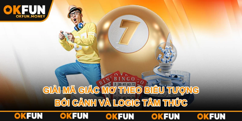 Giải Mã Giấc Mơ có thực sự phản ánh điều ẩn giấu trong tiềm thức?